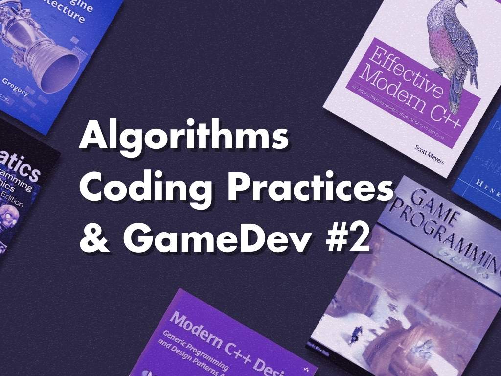 Best Programming Books # 2 | Algorithms, Coding Practices & GameDev