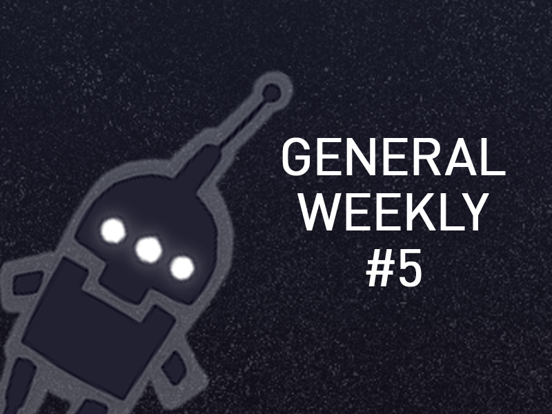 General Weekly #5 06.29.22